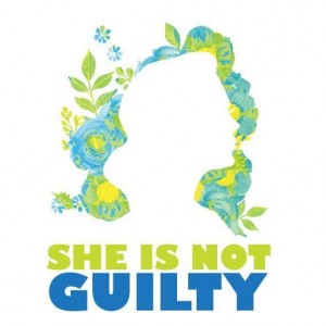 SHE IS NOT GUILTY! 